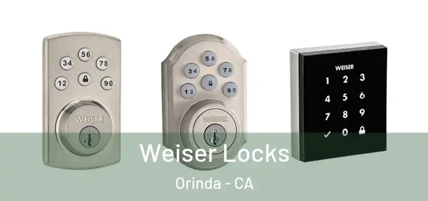  Weiser Locks Orinda - CA